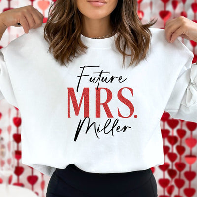 Future Mrs. Sweatshirt